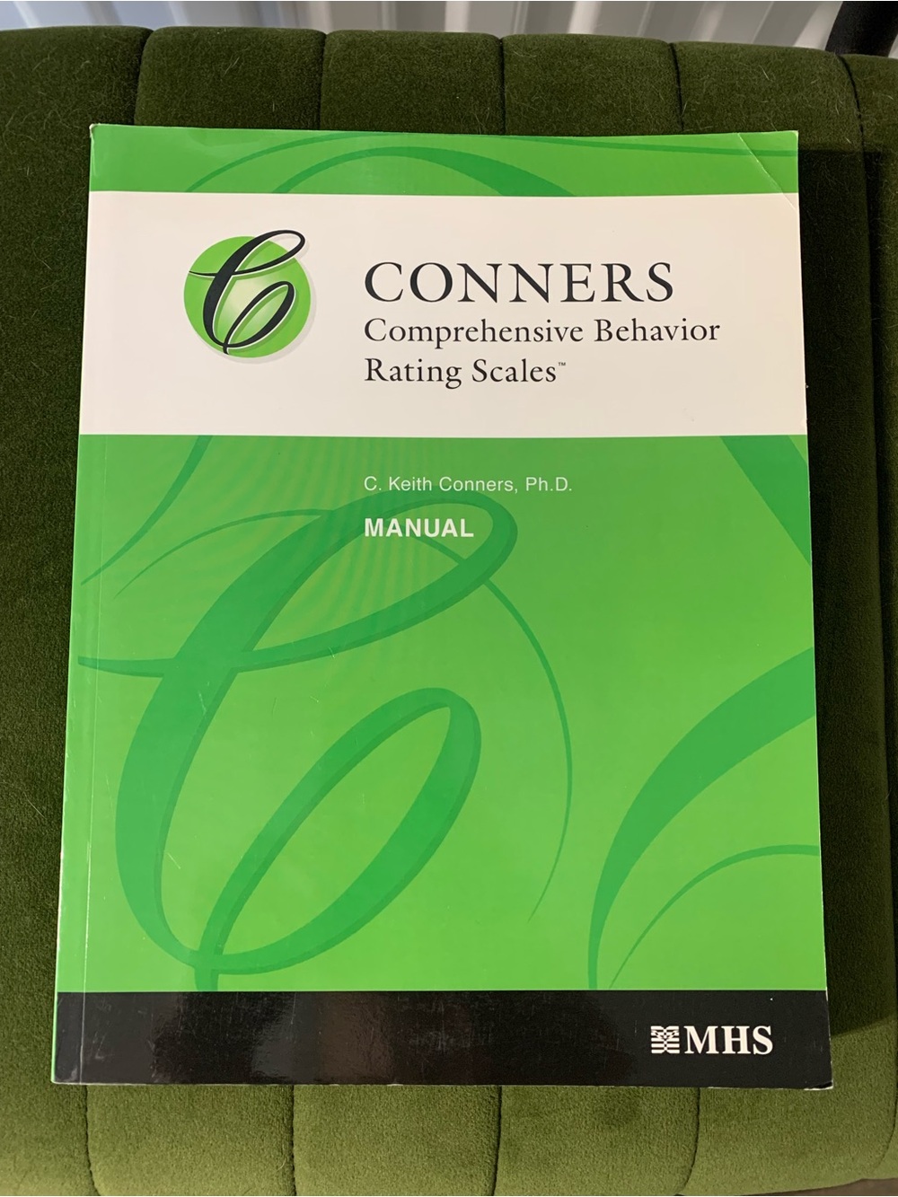 Conners Comprehensive Behavior Rating Scales Manual, by C. Keith Conners
